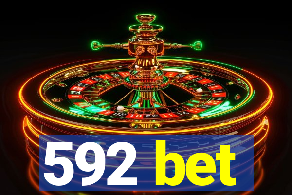 592 bet